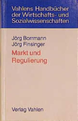 Markt und Regulierung. Master all the powerful new features of Release 4. (9783800624713) by Borrmann, JÃ¶rg; Finsinger, JÃ¶rg