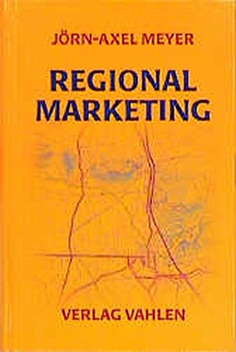 9783800624997: Regionalmarketing: Grundlagen, Konzepte, Anwendung
