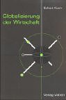 Beispielbild fr Globalisierung der Wirtschaft: ber Weltkonzerne und Weltpolitik zum Verkauf von medimops