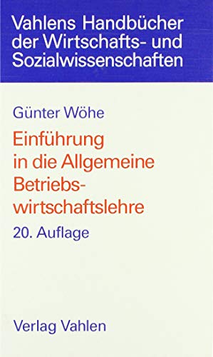 Stock image for Einfhrung in die Allgemeine Betriebswirtschaftslehre. for sale by Ammareal