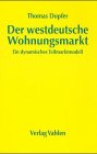 9783800625628: Der westdeutsche Wohnungsmarkt