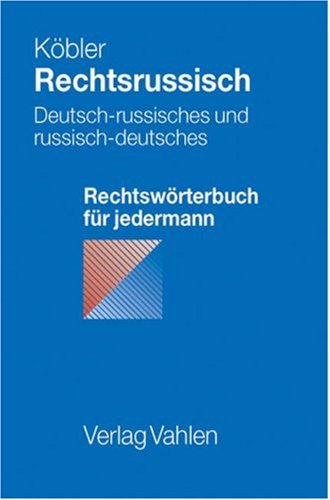 Beispielbild fr Rechtsrussisch. Deutsch - Russisches und Russisch - Deutsches Rechtswrterbuch zum Verkauf von medimops