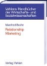 Beispielbild fr Relationship Marketing. Das Management von Kundenbeziehungen zum Verkauf von medimops