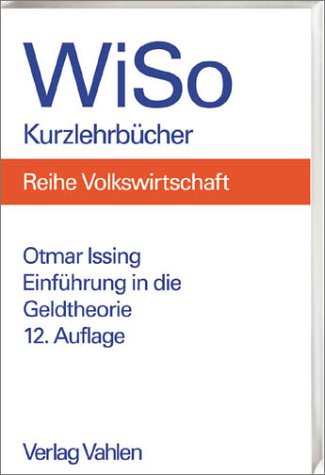 Beispielbild fr Einfhrung in die Geldtheorie. zum Verkauf von NEPO UG