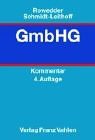 Gesetz betreffend die Gesellschaften mit beschrÃ¤nkter Haftung ( GmbHG). (9783800627691) by Rowedder, Heinz; Schmidt; Leithoff