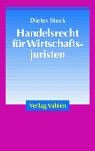 Beispielbild fr Handelsrecht fr Wirtschaftsjuristen zum Verkauf von Buchpark