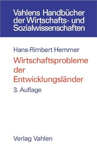 Wirtschaftsprobleme der Entwicklungsländer. - Hemmer, Hans-Rimbert