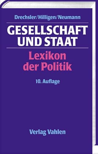 Imagen de archivo de Gesellschaft und Staat: Lexikon der Politik a la venta por medimops