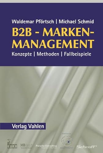 B2B-Markenmanagement (9783800631445) by Schmid, Michael