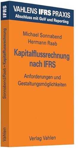 9783800631599: Kapitalflussrechnung nach IFRS: Anforderungen und Gestaltungsmglichkeiten