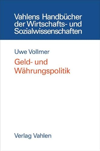 Stock image for Geld- und Whrungspolitik for sale by medimops