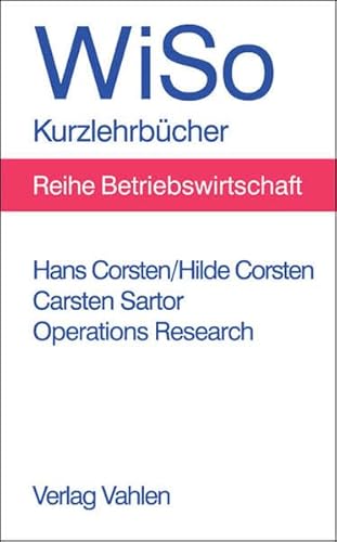 Operations Research : eine problemorientierte Einführung.