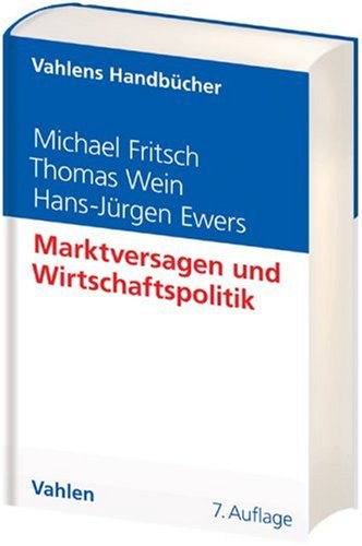 Imagen de archivo de Marktversagen und Wirtschaftspolitik. Mikrokonomische Grundlagen staatlichen Handelns a la venta por medimops