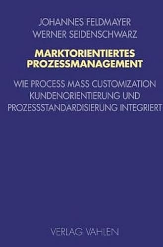 Stock image for Marktorientiertes Prozessmanagement for sale by RiLaoghaire