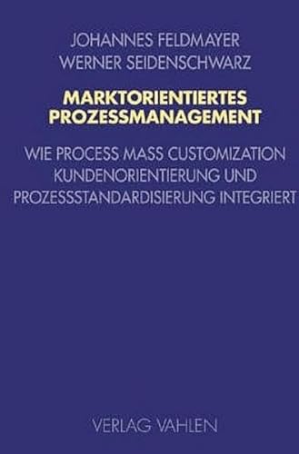 9783800632350: Marktorientiertes Prozessmanagement