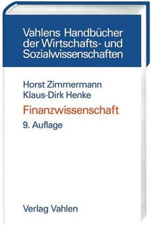 Beispielbild fr Finanzwissenschaft. Eine Einfhrung in die Lehre von der ffentlichen Finanzwirtschaft. Vahlens Handbcher der Wirtschafts-und Sozialwissenschaften. zum Verkauf von Mephisto-Antiquariat