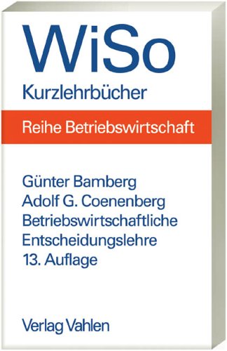 9783800633234: Betriebswirtschaftliche Entscheidungslehre