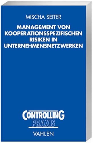 Beispielbild fr Management von kooperationsspezifischen Risiken in Unternehmensnetzwerken zum Verkauf von Buchpark