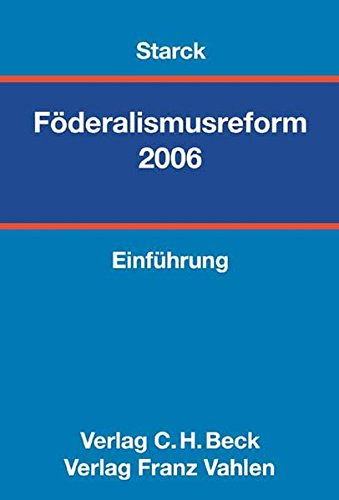 Stock image for Die Fderalismusreform 2006. Eine Einfhrung for sale by medimops