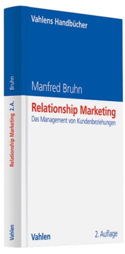 Beispielbild fr Relationship Marketing: Das Management von Kundenbeziehungen zum Verkauf von medimops