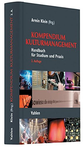 Kompendium Kulturmanagement: Handbuch für Studium und Praxis (ISBN 3934511139)
