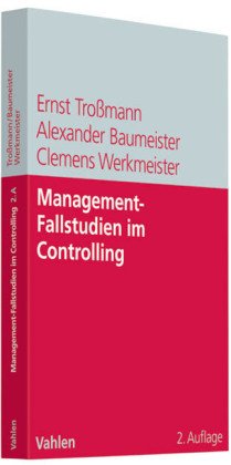 9783800635481: Management-Fallstudien im Controlling