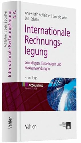 Stock image for Internationale Rechnungslegung : Grundlagen, Einzelfragen und Praxisanwendungen for sale by Buchpark