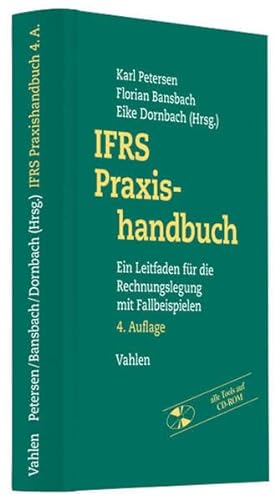 Stock image for IFRS Praxishandbuch: Ein Leitfaden fr die Rechnungslegung mit Fallbeispielen for sale by medimops