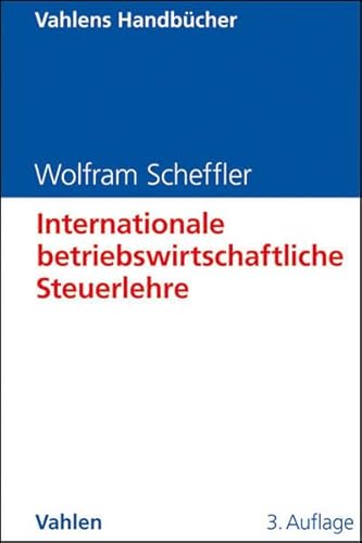 Beispielbild fr Internationale betriebswirtschaftliche Steuerlehre zum Verkauf von medimops