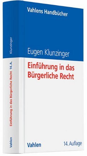 9783800636495: Einfhrung in das Brgerliche Recht: Grundkurs fr Studierende der Rechts- und Wirtschaftswissenschaften