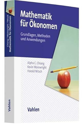 Stock image for Mathematik fr konomen - Grundlagen, Methoden und Anwendungen for sale by medimops