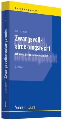 Zwangsvollstreckungsrecht - Lackmann, Rolf