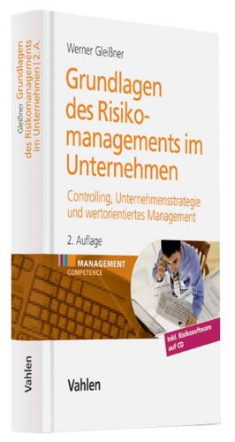 Beispielbild fr Grundlagen des Risikomanagements im Unternehmen : Controlling, Unternehmensstrategie und wertorientiertes Management zum Verkauf von Buchpark