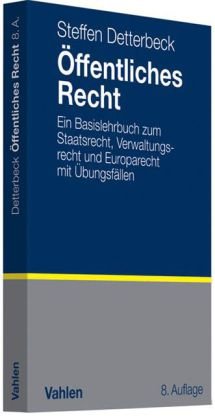 Stock image for ffentliches Recht: Ein Basislehrbuch zum Staatsrecht, Verwaltungsrecht und Europarecht mit bungsfllen for sale by medimops