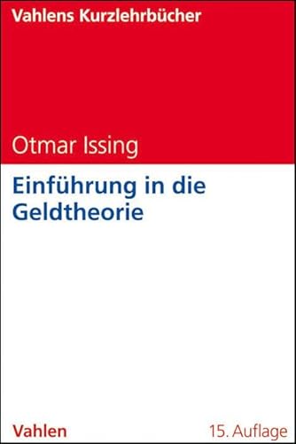 Einführung In Die Geldtheorie - Issing, Otmar; Issing, Otmar