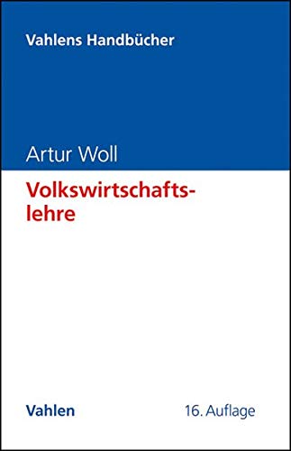 Volkswirtschaftslehre (9783800638352) by Woll, Artur