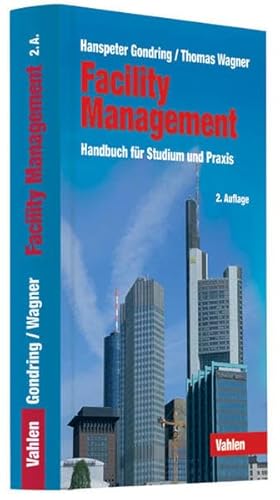 Stock image for Facility Management: Handbuch fr Studium und Praxis for sale by medimops