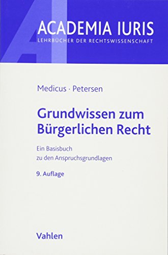 Stock image for Grundwissen zum Brgerlichen Recht: Ein Basisbuch zu den Anspruchsgrundlagen for sale by medimops