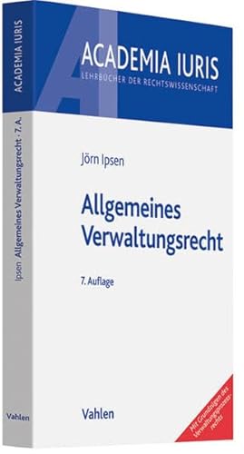 Allgemeines Verwaltungsrecht - Ipsen, Jörn