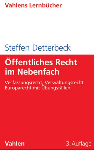 Stock image for ffentliches Recht im Nebenfach: Verfassungsrecht, Verwaltungsrecht, Europarecht mit bungsfllen for sale by medimops