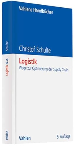 Logistik (9783800639953) by Schulte. Christof