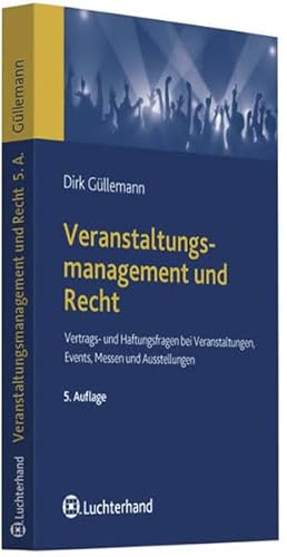 Veranstaltungsmanagement und Recht (9783800640386) by Dirk GÃ¼llemann