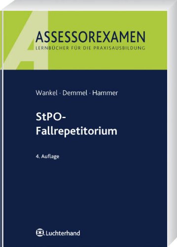 Beispielbild fr StPO-Fallrepetitorium von Michael Hammer (Autor), Bernhard Wankel (Autor), Ingrid Demmel (Autor) zum Verkauf von BUCHSERVICE / ANTIQUARIAT Lars Lutzer