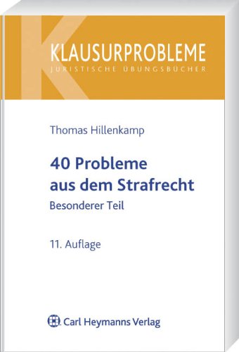 Stock image for 40 Probleme aus dem Strafrecht - Besonderer Teil for sale by medimops