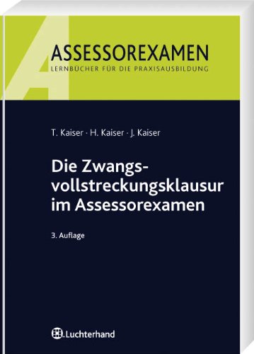 Beispielbild fr Die Zwangsvollstreckungsklausur im Assessorexamen zum Verkauf von medimops