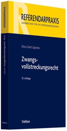 Vollstreckungsrecht: Rechtsstand: August 2010 - Lippross, Otto-Gerd