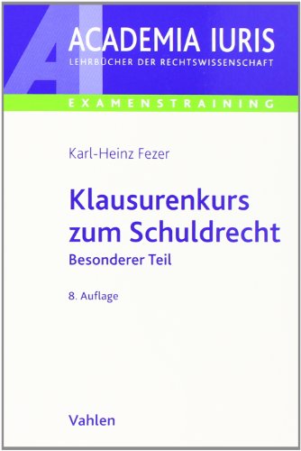 Stock image for Klausurenkurs zum Schuldrecht: Besonderer Teil, Rechtsstand: voraussichtlich Januar 2011 for sale by medimops