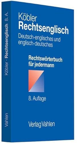9783800641963: Rechtsenglisch: Deutsch-englisches und englisch-deutsches Rechtswrterbuch fr jedermann