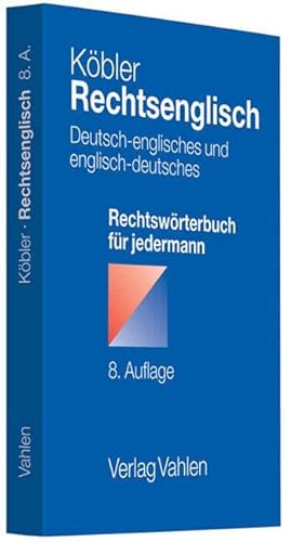 Stock image for Rechtsenglisch: Deutsch-englisches und englisch-deutsches Rechtswrterbuch fr jedermann for sale by medimops