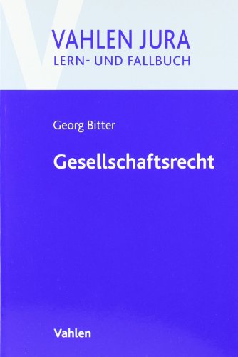 9783800642052: Gesellschaftsrecht: Lern- und Fallbuch